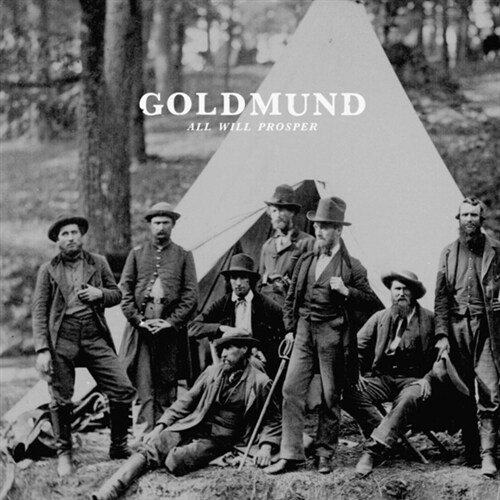 [수입] Goldmund - All Will Prosper