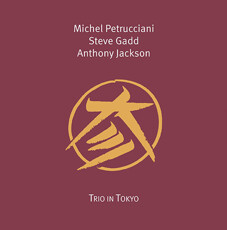 [수입] Michel Petrucciani, Steve Gadd & Anthony Jackson (미셸 페트루치아니 트리오) - Trio In Tokyo