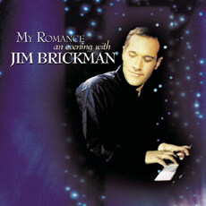 My Romance  An Evening With Jim Brickman