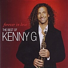 [수입] Kenny G - Forever In Love: The Best Of Kenny G