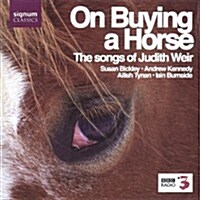 [수입] On Buying a Horse - The songs of Judith Weir