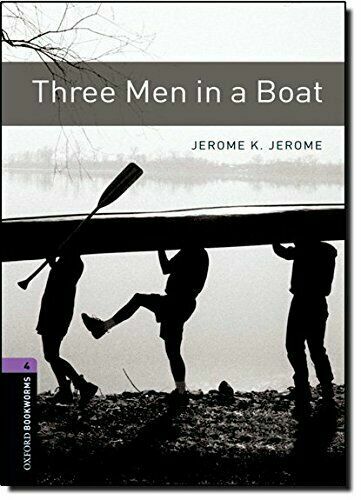 Oxford Bookworms Library Level 4 : Three Men in a Boat (Paperback, 3rd Edition)