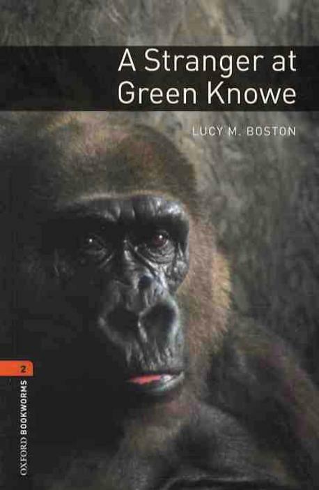 [중고] Oxford Bookworms Library: Level 2:: A Stranger at Green Knowe (Paperback)