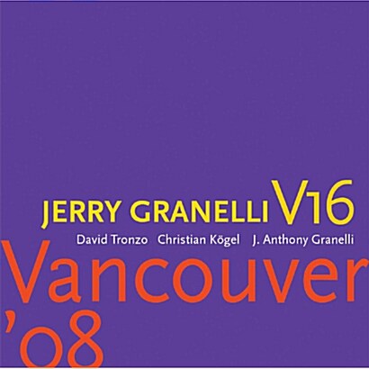 [수입] Jerry Granelli V16 - Vancouver 08 [SACD Hybrid + DVD][Deluxe Edition]
