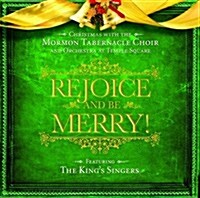 [중고] Rejoice and Be Merry: Christmas with the Mormon Tabernacle Choir and Orchestra at Temple Square Featuring The King Singers