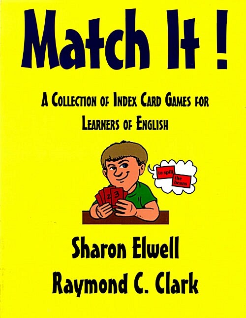 Match It!: A Collection of Index Card Games for Learners of English (Paperback)