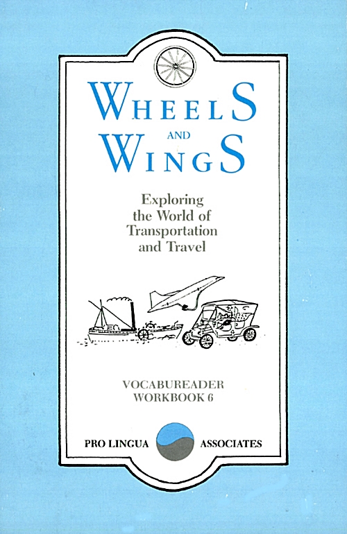 Wheels and Wings Exploring the World of Transportation and Travel (Paperback)