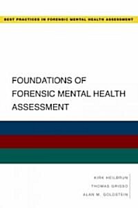 Foundations of Forensic Mental Health Assessment (Paperback)
