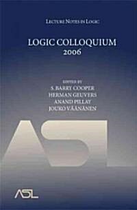 Logic Colloquium 2006 (Hardcover)