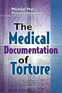The Medical Documentation of Torture (Paperback)