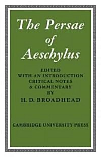 The Persae of Aeschylus (Paperback)