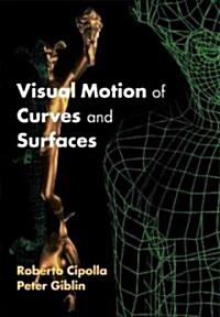 Visual Motion of Curves and Surfaces (Paperback)