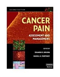 Cancer Pain : Assessment and Management (Hardcover, 2 Revised edition)