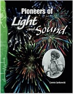 Pioneers of Light and Sound (Paperback)