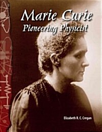 [중고] Marie Curie: Pioneering Physicist (Paperback)