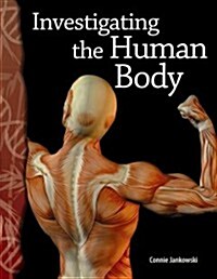 Investigating the Human Body (Paperback)