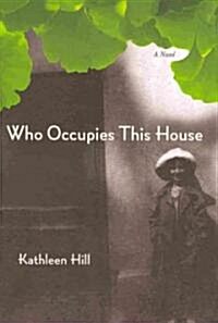 Who Occupies This House (Hardcover)