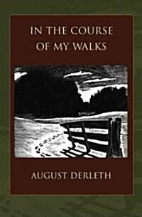 In the Course of My Walks (Hardcover)