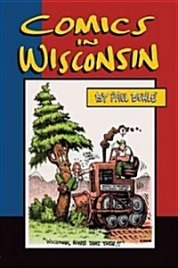 Comics in Wisconsin (Paperback)