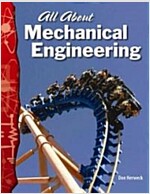 All about Mechanical Engineering (Paperback)