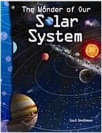 The Wonder of Our Solar System (Paperback)