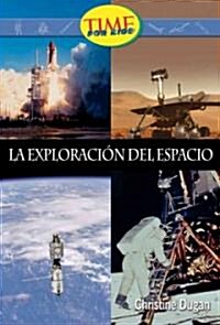 Exploracion espacial / Space Exploration (Paperback, Illustrated)