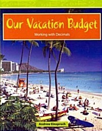 Our Vacation Budget (Paperback)