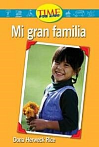 Mi gran familia / My Big Family (Paperback, Illustrated)