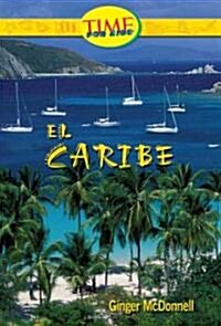 El Caribe / The Caribbean (Paperback, Illustrated)