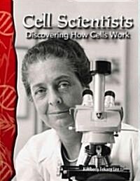 [중고] Cell Scientists: Discovering How Cells Work (Paperback)
