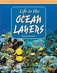 Life in the Ocean Layers (Paperback)