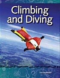 Climbing and Diving (Paperback)