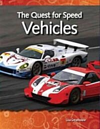 [중고] The Quest for Speed: Vehicles (Paperback)