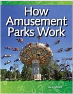 How Amusement Parks Work (Paperback)