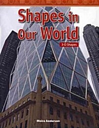 Shapes in Our World (Level 4) (Paperback)