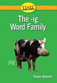 The -ig Word Family (Paperback, Illustrated)