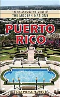 The History of Puerto Rico (Hardcover)