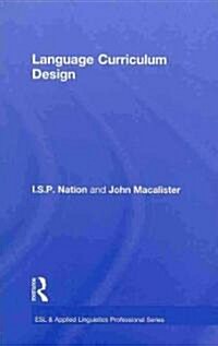 Language Curriculum Design (Hardcover)