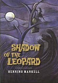 Shadow of the Leopard (Hardcover)