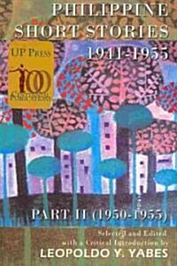 Philippine Short Stories, 1941-1955: Part II (1950-1955) (Paperback)