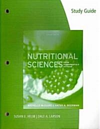 Nutritional Sciences (Paperback, 2nd, Study Guide)