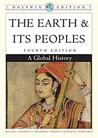 The Earth and Its Peoples (Paperback, 4th)