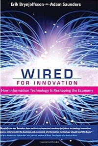 Wired for innovation : how information technology is reshaping the economy