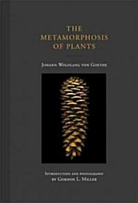 The Metamorphosis of Plants (Hardcover, Revised)