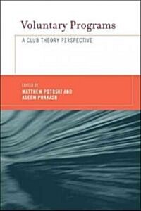 Voluntary Programs: A Club Theory Perspective (Paperback)