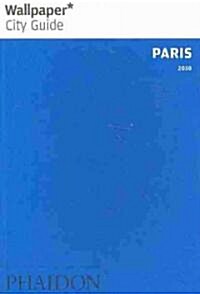 Wallpaper City Guide Paris 2010 (Paperback, 3rd, Revised, Updated)