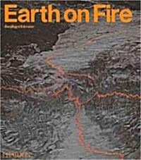 Earth on Fire : How Volcanoes Shape Our Planet (Hardcover)