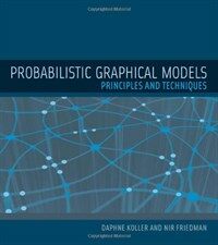 Probabilistic Graphical Models: Principles and Techniques (Hardcover) - Principles and Techniques