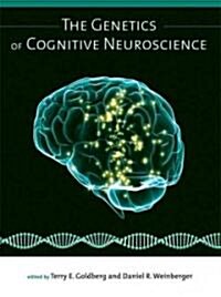 The Genetics of Cognitive Neuroscience (Hardcover)