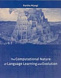 The Computational Nature of Language Learning and Evolution (Paperback)